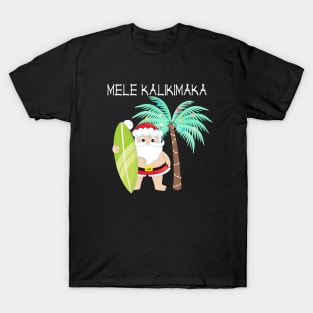 Mele Kalikimaka Hawaiian Christmas T-Shirt